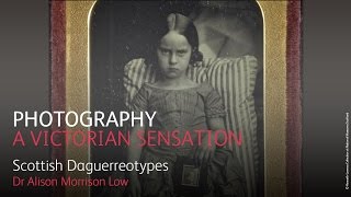 Photography A Victorian Sensation – Scottish daguerreotypes [upl. by Eirolav36]