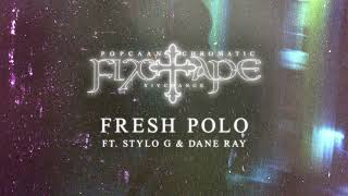 Popcaan  FRESH POLO feat Stylo G amp Dane Ray Official Audio [upl. by Leugimesoj]