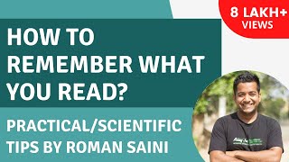 How To Remember What You Read PracticalScientific Tips  Roman Saini [upl. by Ayote]