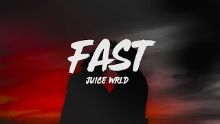 Juice WRLD  Fast Lyrics [upl. by Sidoney276]