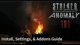 Stalker Anomaly 151 Install Settings amp Addons Guide ENG [upl. by Ahcurb]