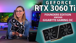 Nvidia GeForce RTX 3060 Ti Review  Gigabyte Gaming OC Pro vs Founders Edition [upl. by Vinaya698]