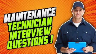 MAINTENANCE TECHNICIAN Interview Questions amp Answers [upl. by Bradford]