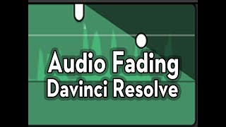 Fading Audio with Davinci Resolve [upl. by Lekcim970]