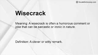 Wisecrack Meaning [upl. by Rednael]