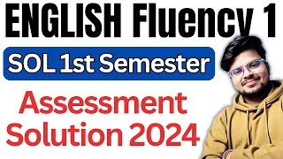 DU SOL ENGLISH Fluency 1 Assessment Solution 2024 1st Semester [upl. by Nosilla]