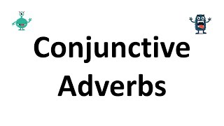 Conjunctive Adverb [upl. by Biggs]