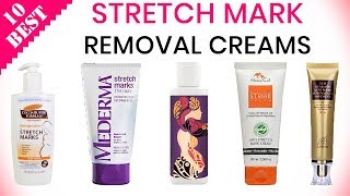 10 Best Stretch Mark Removal Creams  top removers for stretch marks surgery marks cut scars [upl. by Barcroft]