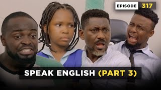 Speak English  Part 3 Episode 317 Mark Angel Comedy [upl. by Ange]