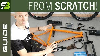 You CAN Do It Yourself How To Build A Bike From Scratch Beginners Guide [upl. by Silverstein]