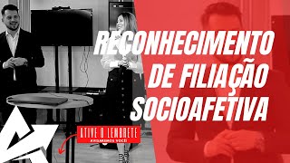 DIREITO DE FAMÍLIA Reconhecimento de filiação socioafetiva [upl. by Bayly897]