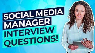 SOCIAL MEDIA MANAGER Interview Questions amp Answers PASS your Social Media Management Interview [upl. by Airak]