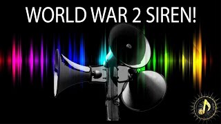 World War 2 Air Raid Siren Alarm Sound Effect [upl. by Gabriellia390]