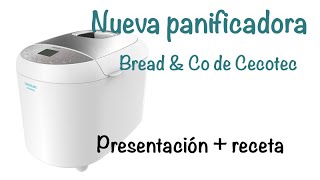 Nueva PANIFICADORA de Cecotec Funcionamiento  receta de pan básico [upl. by Adniroc701]