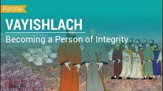 Parshat Vayishlach Becoming a Person of Integrity [upl. by Will97]