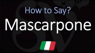 How to Pronounce Mascarpone CORRECTLY [upl. by Ezechiel962]