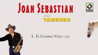 El Charro Viejo  Joan Sebastian Audio Oficial [upl. by Etnoled]