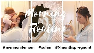 Morning Routine of a Mennonite Mom  Pregnant Mom with Toddler [upl. by Ahsikat]