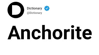 Anchorite Meaning In English [upl. by Abernathy904]