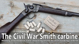 The Civil War Smith carbine  development history impact modern time shooting [upl. by Gierk439]