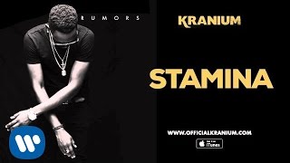 Kranium  Stamina Official Audio [upl. by Ninaj292]