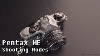 Pentax ME Shooting Modes [upl. by Waldon918]