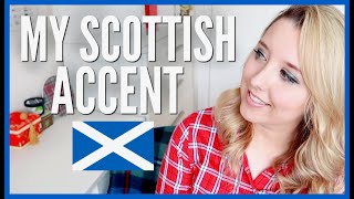 MY SCOTTISH ACCENT [upl. by Patrick384]