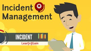 INCIDENT MANAGEMENT  Learn and Gain [upl. by Newberry]