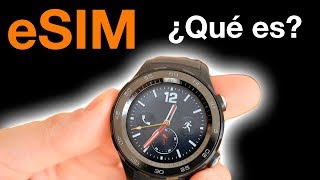 eSIM ¿qué es y cómo la ACTIVO en mi smartwatch [upl. by Aryt872]