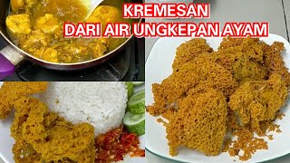 KREMESAN dari Air Ungkepan Ayam [upl. by Aline]