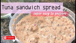 BEST TUNA SANDWICH SPREAD RECIPE  Easy to prepare tuna spread  𝗥𝗲𝗹𝗮𝘅𝗲𝗱 𝗰𝗼𝗼𝗸𝗶𝗻𝗴 [upl. by Odrude]