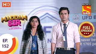 Maddam Sir  Ep 152  Full Episode  8th January 2021 [upl. by Erdua]