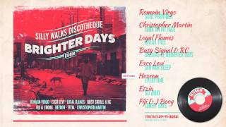 Brighter Days Riddim Megamix  prod by Silly Walks Discotheque [upl. by Sivrup]