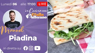 🔴 PIADINA FATTA IN CASA in diretta con Manuel [upl. by Sayre]