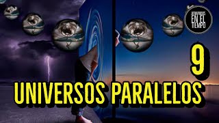 UNIVERSOS PARALELOS 9 [upl. by Uase]