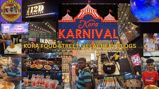 Kora Food Street🍗Vlogs VelacheryChennai [upl. by Eanom]