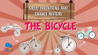 The Bicycle Great inventions that changed history  Educational Videos for Kids [upl. by Mitch111]