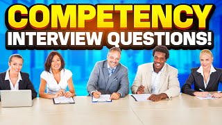 COMPETENCYBASED Interview Questions amp ANSWERS [upl. by Skyler]