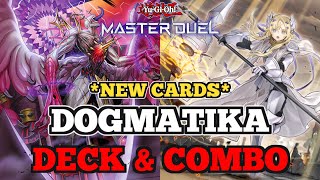 Dogmatika  Deck amp Combo Guide  YuGiOh Master Duel [upl. by Herwick]