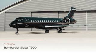 Bombardier Global 7500 Overview [upl. by Eboh]