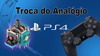 Trocando Analógico Controle PS4 [upl. by Anertac832]