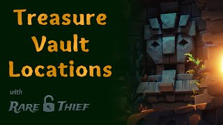 Sea of Thieves Treasure Vault Locations [upl. by Erret]