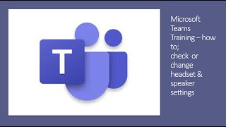 How to change your headset and speaker settings in Microsoft Teams [upl. by Rizika]