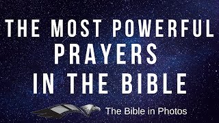 The Most Powerful Prayers in the Bible [upl. by Esimorp]