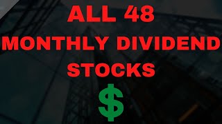 ALL 48 MONTHLY DIVIDEND STOCKS THE COMPLETE LIST [upl. by Godiva]