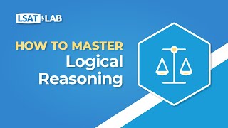 How To Master LR  LSAT Logical Reasoning [upl. by Goraud354]