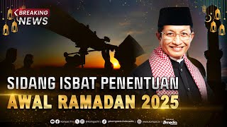 BREAKING NEWS  Hasil Sidang Isbat Awal Puasa Ditetapkan 1 Maret 2025 [upl. by Leumas]