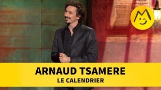 Arnaud Tsamere  Le Calendrier [upl. by Zacks]