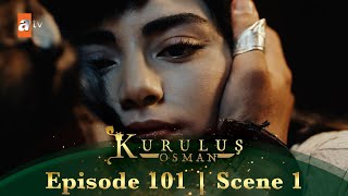 Kurulus Osman Urdu  Season 2 Episode 101 Scene 1  Allah tumse razi ho Bala [upl. by Dyana]