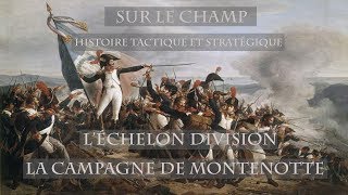 LÉchelon Division  La Campagne de Montenotte 1796 [upl. by Lytsirhc]